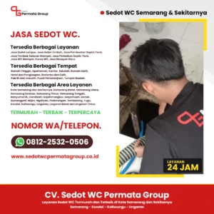 Sedot WC Semarang dan Sekitarnya, Kendal hingga Ungaran - CV. Sedot WC Permata Group